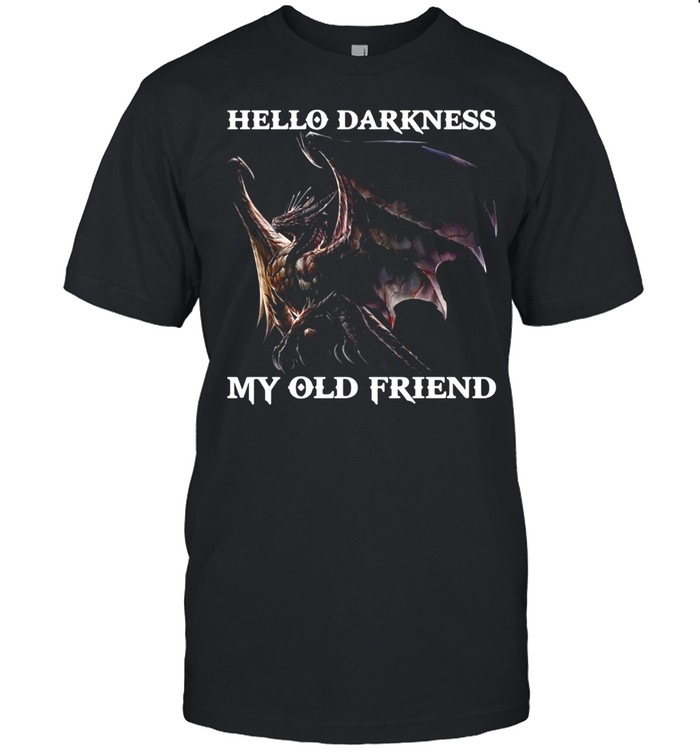 Nice Dragon Hello Darkness My Old Friend shirt Classic Men's T-shirt Nice Dragon Hello Darkness My Old Friend shirt Classic Men's T-shirt
