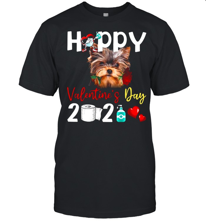 Yorkshires Terriers Happys Valentiness Days Withs Toilets Papers 2021s shirts
