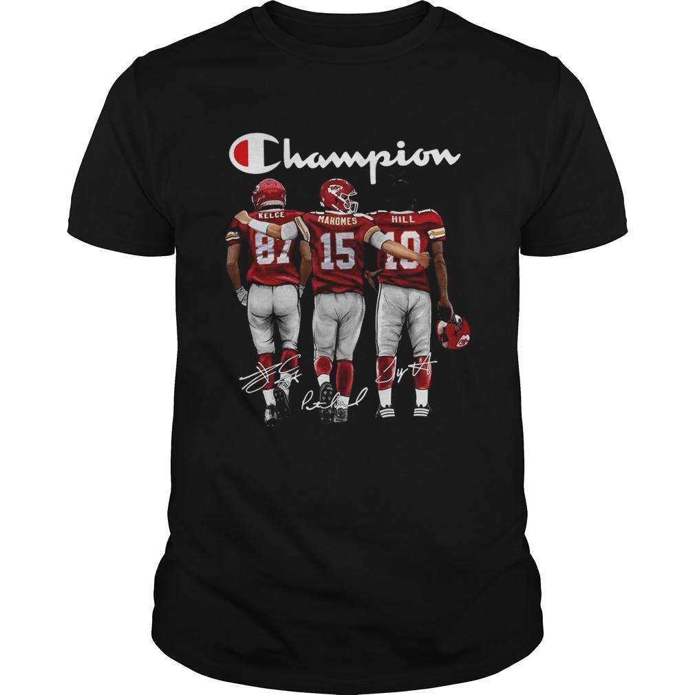 Champion Kansas City Chiefs Kelce 87 Mahomes 15 Hill 10 Signatures shirts