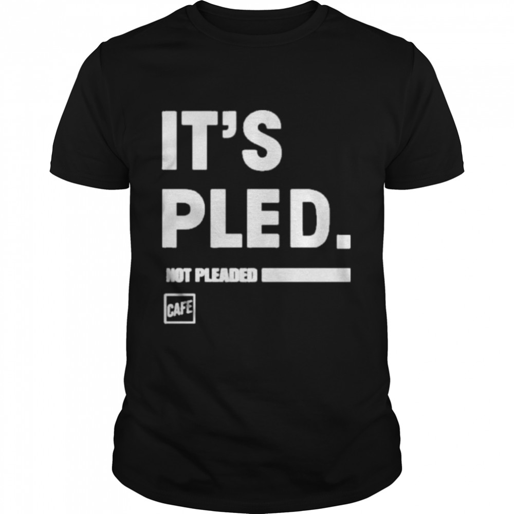 its pled cafe shop shirts