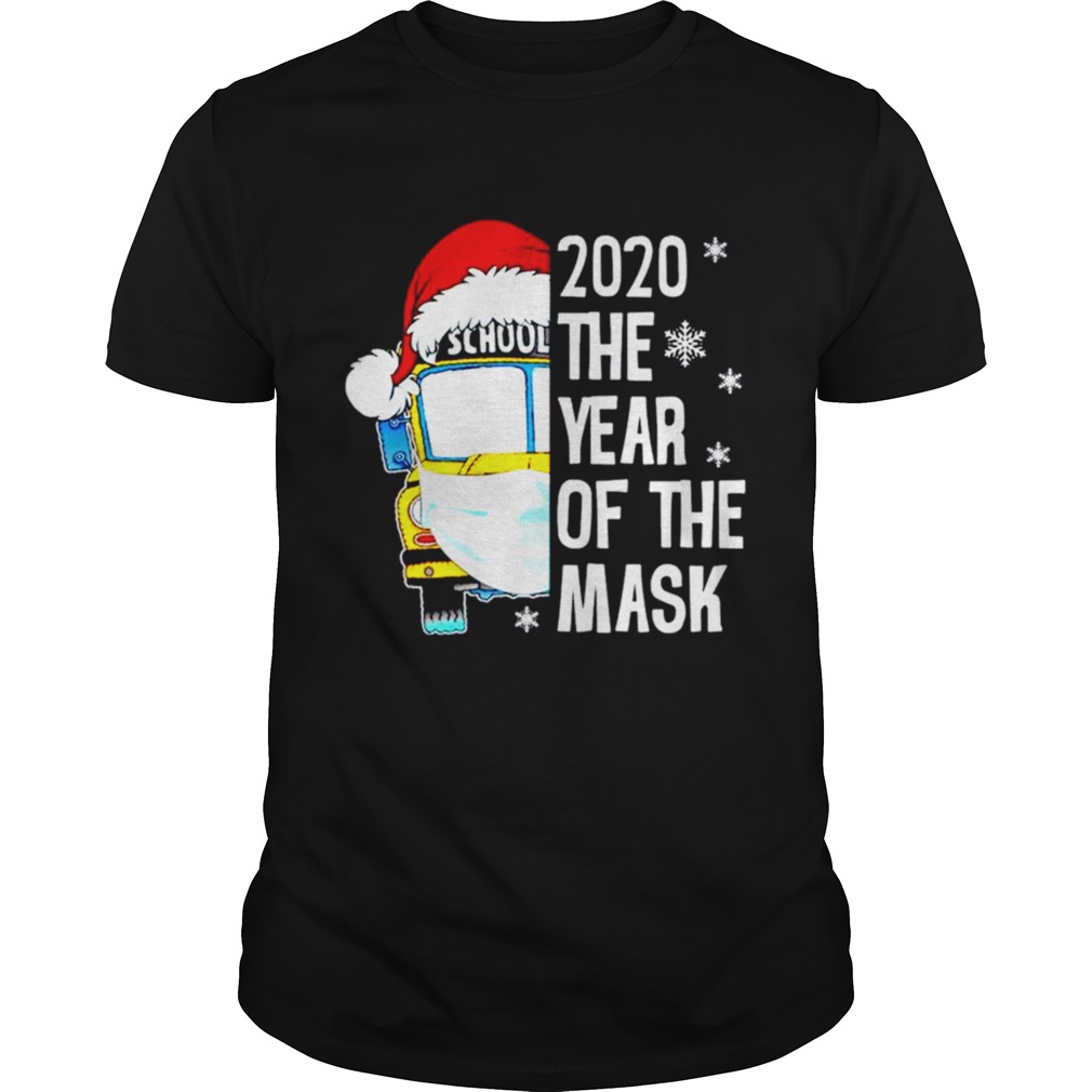 Bus School 2020 the year of the mask Christmas shirts