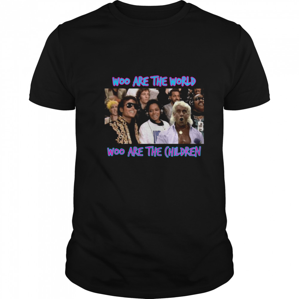 Woo Are The World Woo Are The Children shirt