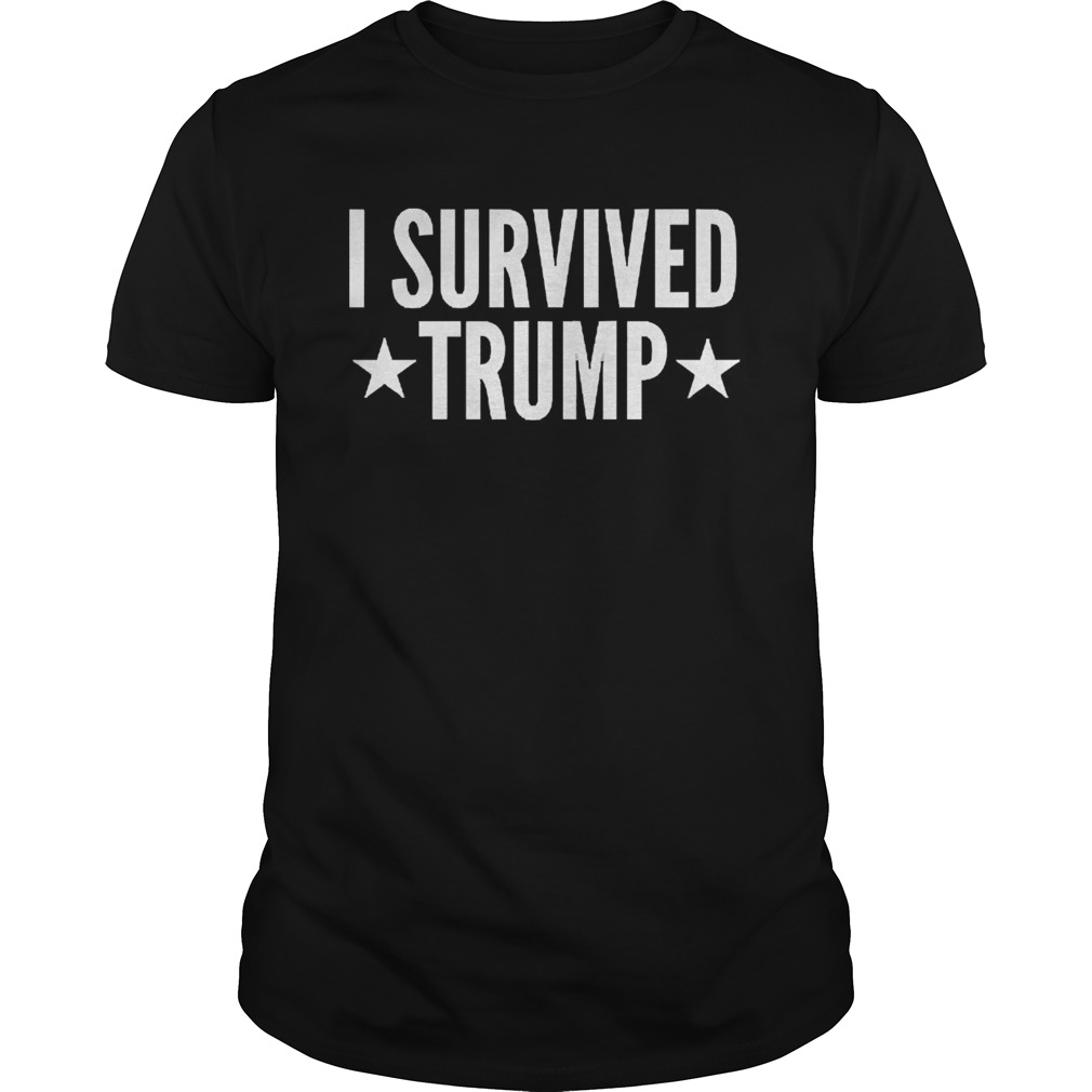 I Survived Trump shirts