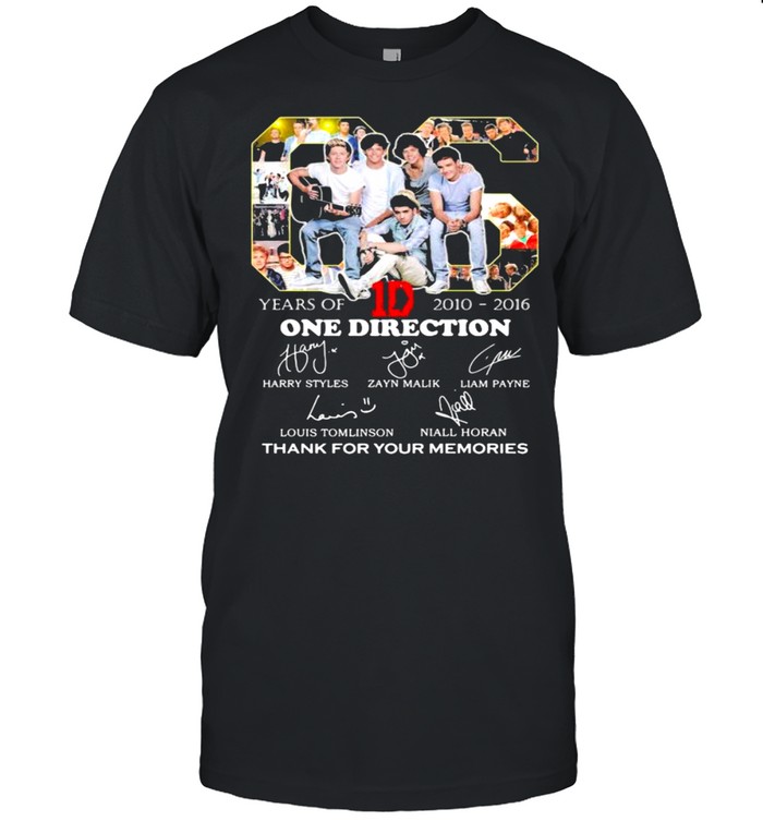 06s Yearss Ofs 2010s 2016s Ones Directions Thanks Yous Fors Thes Memoriess shirts
