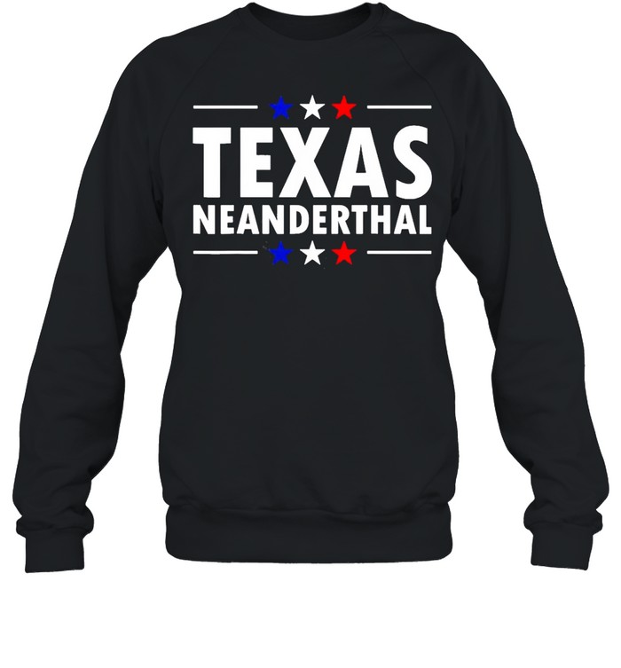 Texas Neanderthal Classic shirt Unisex Sweatshirt