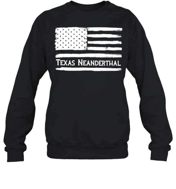 Texas Neanderthal American Flag shirt Unisex Sweatshirt