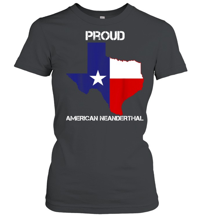 Texas Neanderthal Texan Political shirt Classic Women's T-shirt