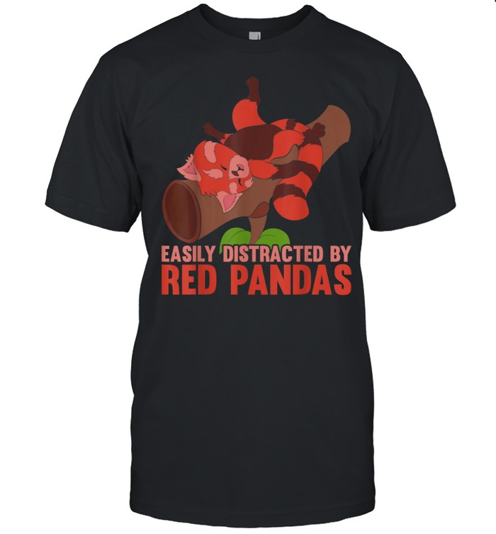 Zoos Animals Easilys Distracteds Bys Reds Pandass shirts