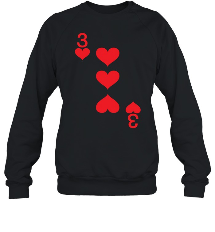 3 of Hearts Playing Card Halloween Costume shirt Unisex Sweatshirt