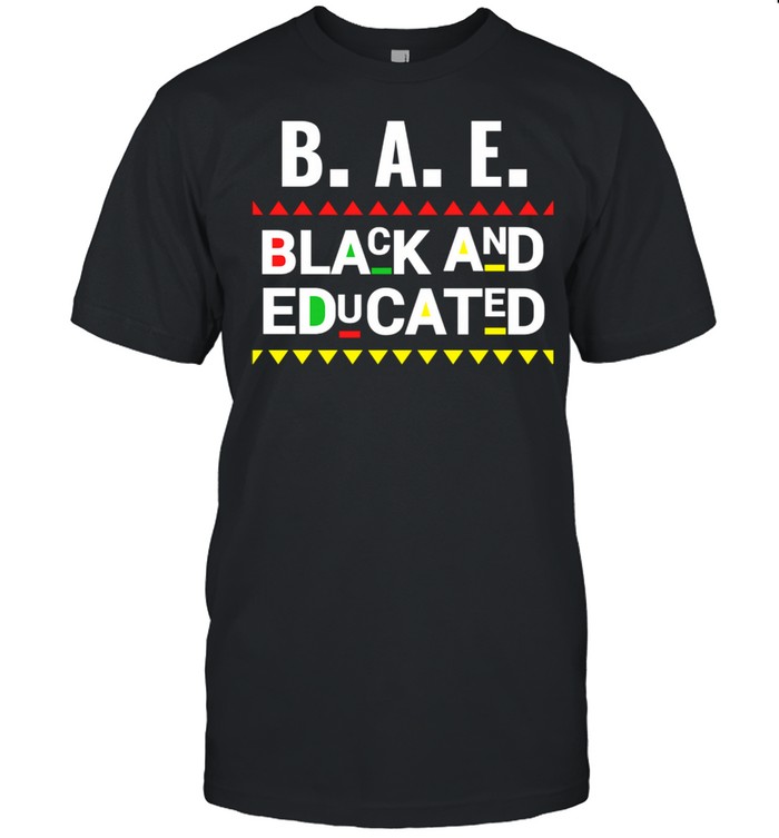 Bs.As.Es. Black And Educated graduation for Queens Kings shirts