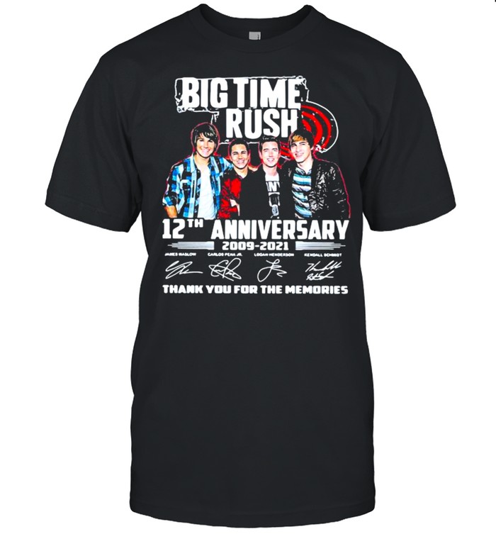 Big Time Rush 12th Anniversary 2009 2021 Thank You For The Memories Signature Shirts