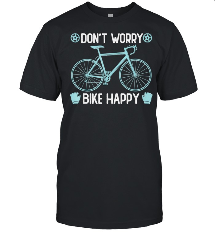 Dons´t worry bike happy Fahrrad Elektrofahrrad ebike shirts