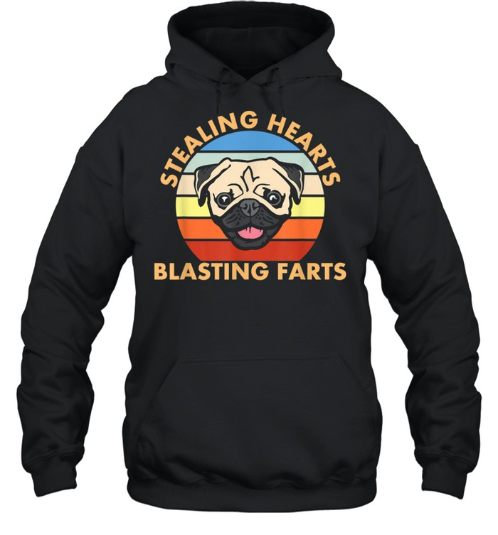Stealing Hearts and Blasting Farts Dog Pug shirt Unisex Hoodie