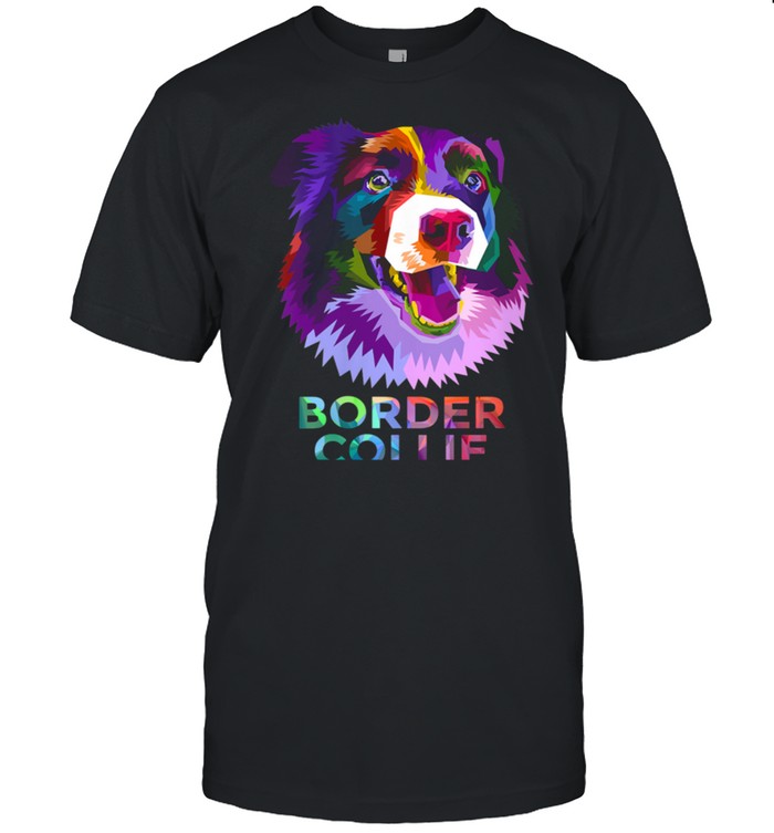 Colorfuls Mightys Borders Collies Powerfuls Dogs Breeds Collies shirts