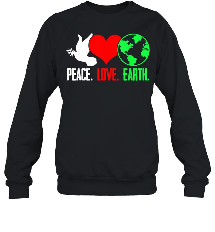 Peace Love Earth Dove Heart Save Environment Vegan Earth Day shirt Unisex Sweatshirt