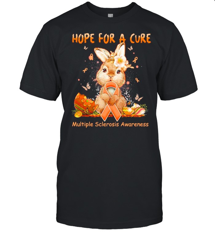 Bunny Hope For A Cure Multiple Sclerosis Awareness Happy Easter 2021 shirts