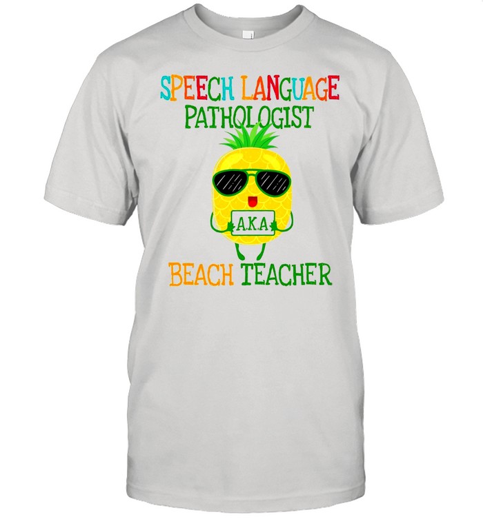 Speech Language Pathologist Beach Teacher shirt Classic Men's T-shirt