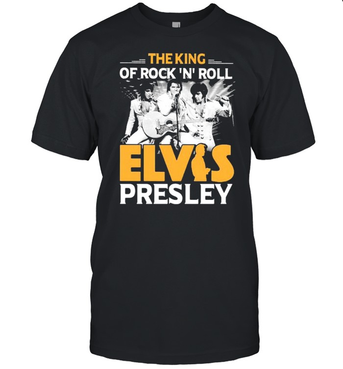 The King Of Rock N Roll Elvis Presley Shirts