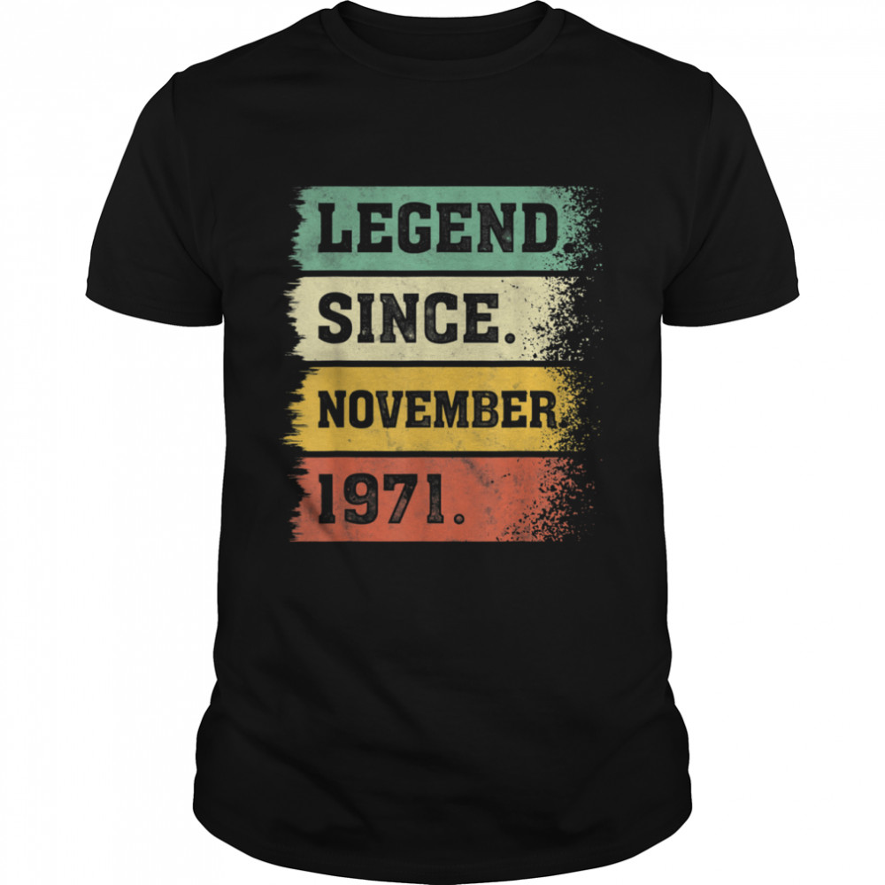 50th birthday November vintage 1971 years saying shirt