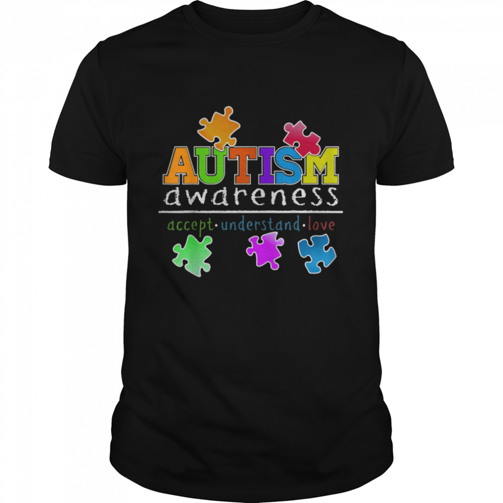 Accept Understand Love Hope Support Autism Awareness shirt