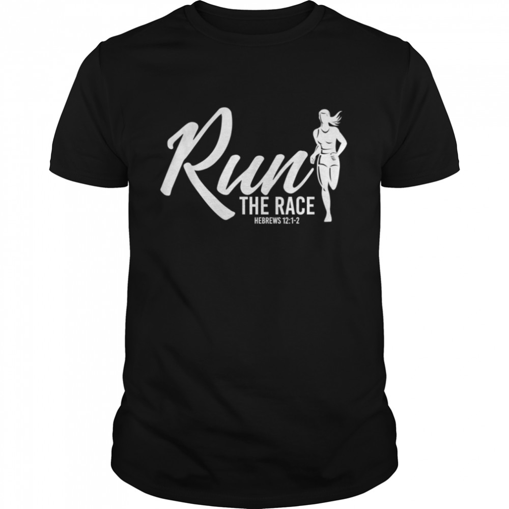 Hebrews 1212 Run the Race shirts