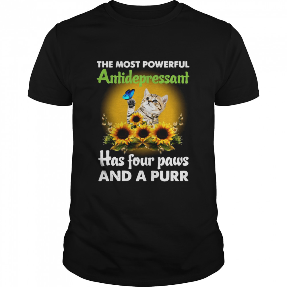The Most Powerful Antidepressant Has Four Paws And A Purr Cat And Sunflower  Classic Men's T-shirt