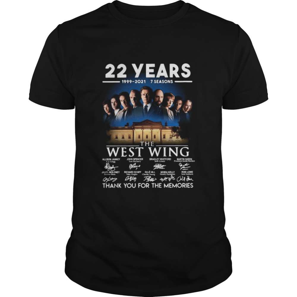 22 years 1999-2021 7 seasons The West Wing thank you for the memories signatures shirt Classic Men's T-shirt
