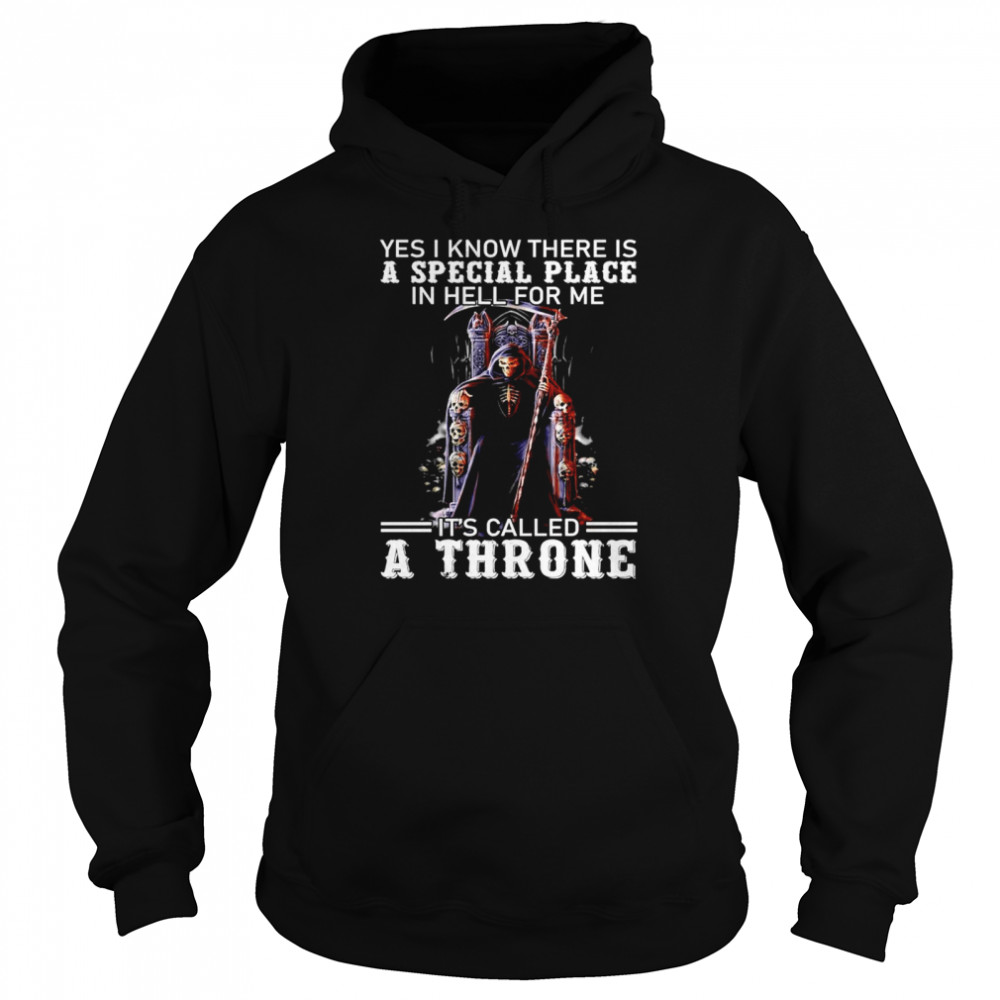 Devil yes I know there is a special place in hell for me its called a throne shirt Unisex Hoodie