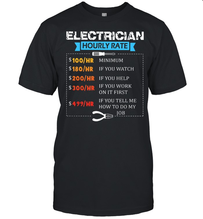 Electrician hourly rate shirts