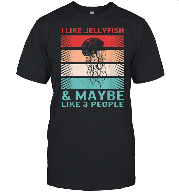 Is Likes Jellyfishess ands Maybes 3s Peoples Sunsets Shirts