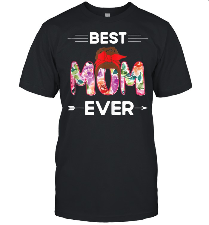Mothers'ss Days 2021s Shirts Bests Moms Evers Messys buns mommys Shirts