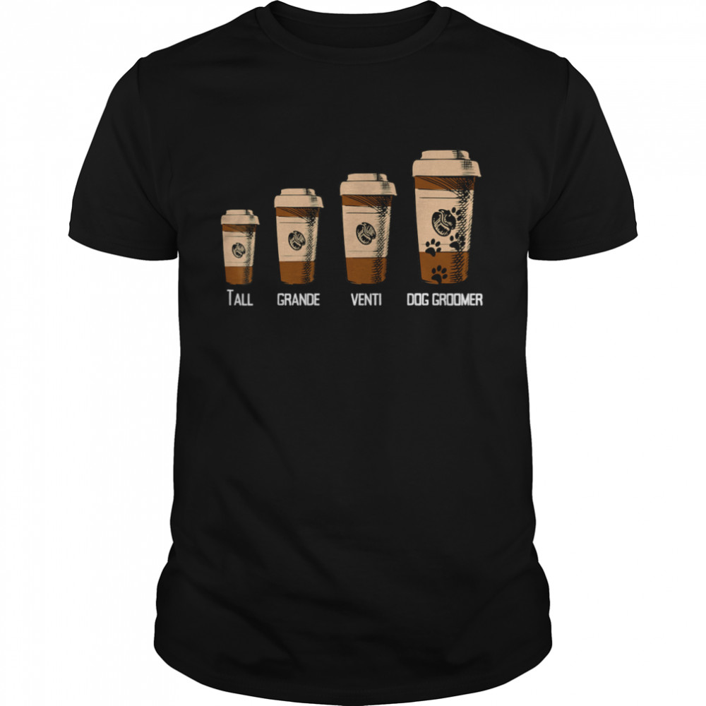 Dog Groomer Big Coffee Humor  Classic Men's T-shirt