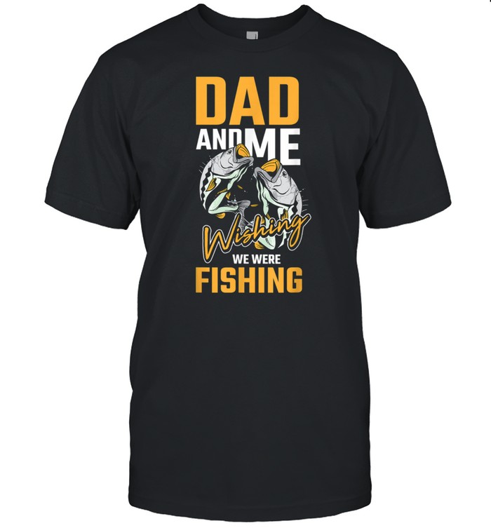 Angeln Papa Und Ich Wünschend Sagen Angler Cool Fischer Shirt