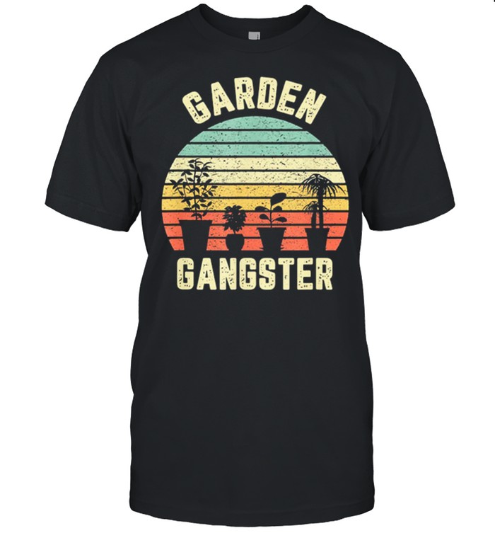 Garden Gangster Vintage Retro shirts