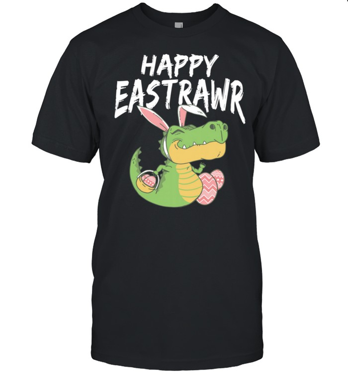 Happy Eastrawr T Rex Dinosaur Easter Bunny Egg Costume Shirt