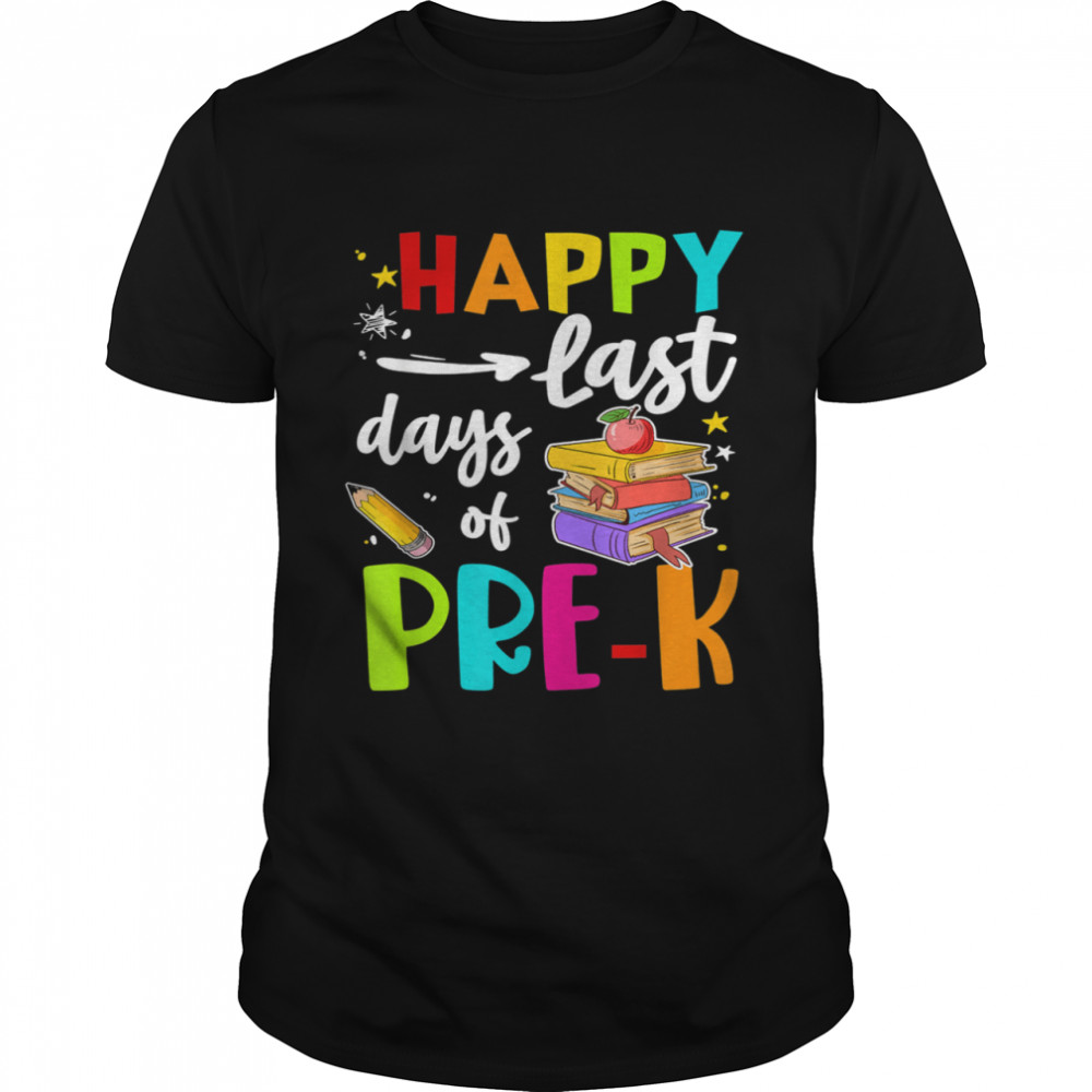 Happy Last Day Of PreK Student Teacher Vacation  Classic Men's T-shirt