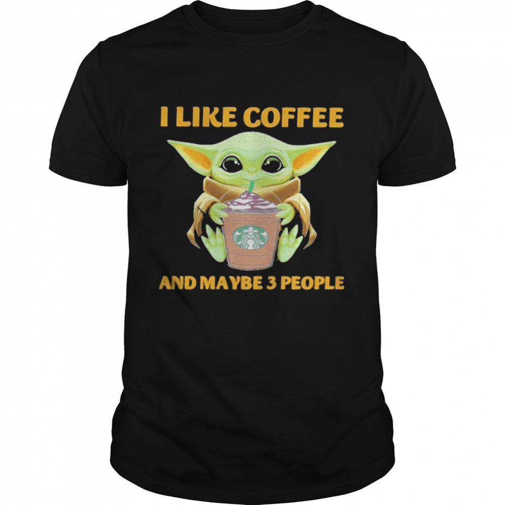 Babys Yodas drinks Coffees Is likes Coffees ands maybes 3s peoples shirts