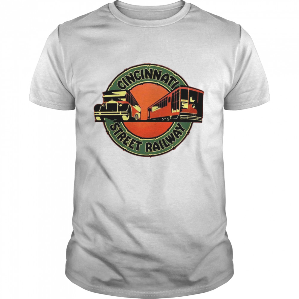 Cincinnatis Streets Railways shirts