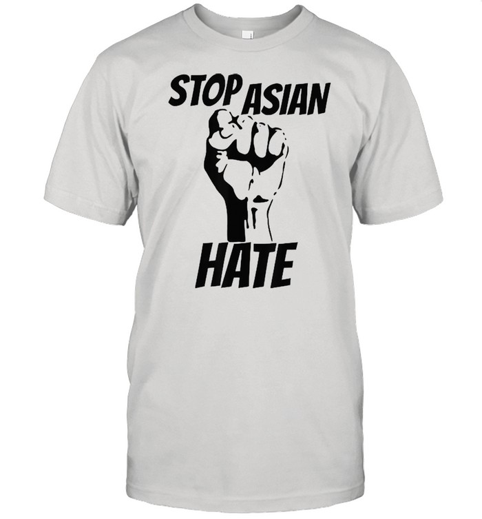 Anti Asian Racism AAPI Stop Asian Hate Shirts