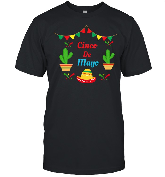 Cinco de Mayo Decorations Cactus Sombrero Festive Shirt