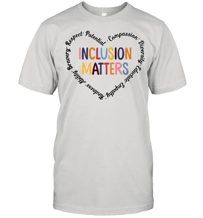 Speds Teachers Inclusions Matterss Hearts shirts