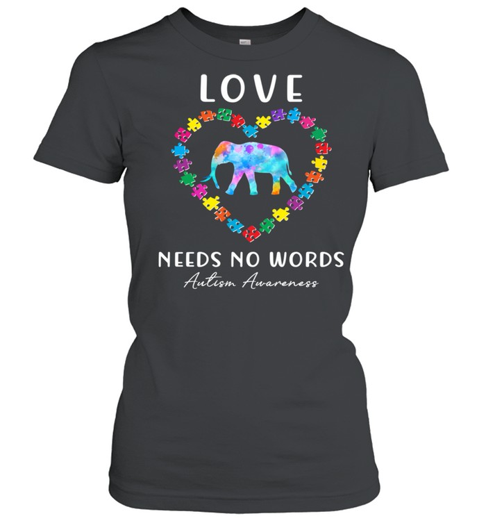 Autism Awareness Love Needs No Words Rainbow Puzzle Elephant Classic Women's T-shirt