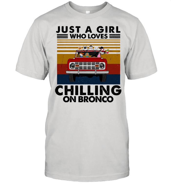 Just a girl who loves chilling on bronco vintage shirt Classic Men's T-shirt Just a girl who loves chilling on bronco vintage shirt Classic Men's T-shirt