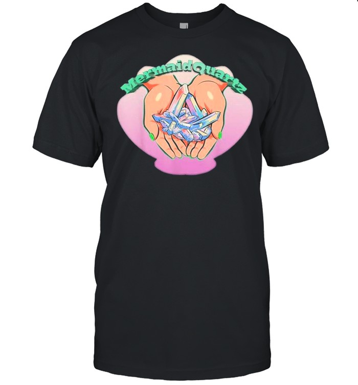 Mermaids Quartzs Streamings Gears shirts