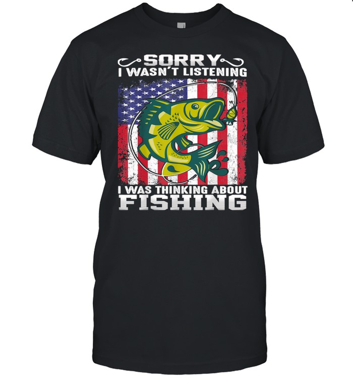 Is Wasns'ts Listenings Fishings Fishs Natures Outdoorss Shirts