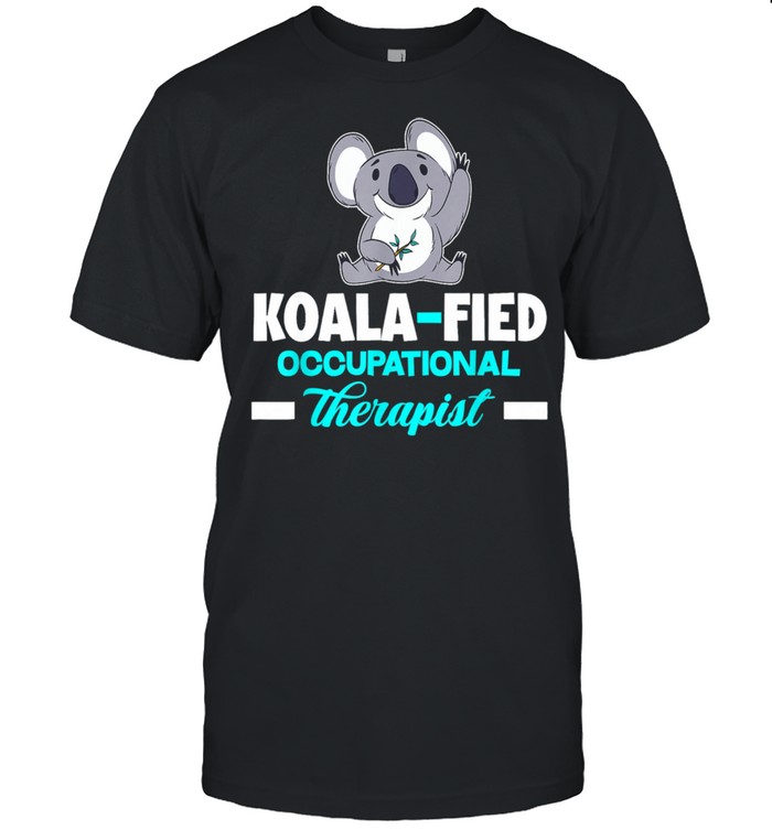 KoalaFied Occupational Therapy Occupational Therapist  Classic Men's T-shirt