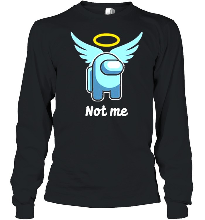 Imposter among us not me shirt Long Sleeved T-shirt