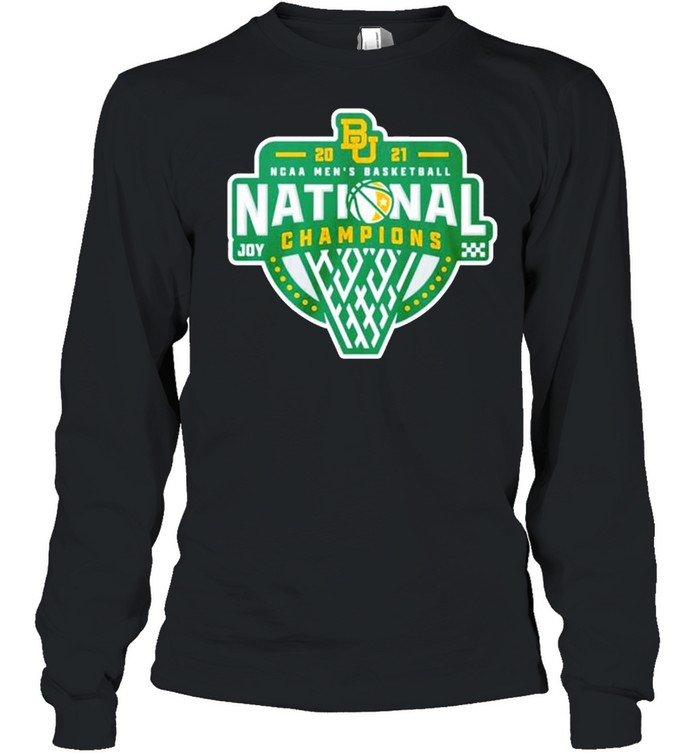 Baylor Bears 2021 NCAA men’s basketball national champions JOY shirt Long Sleeved T-shirt