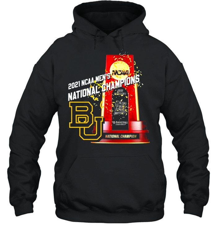 BU Baylor Bears Winner 2021 NCAA Men’s Basketball National Champions shirt Unisex Hoodie