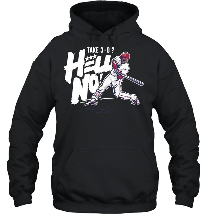 Juan Soto Take 3 0 Hell No shirt Unisex Hoodie